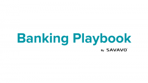 Banking Playbook by Savavo